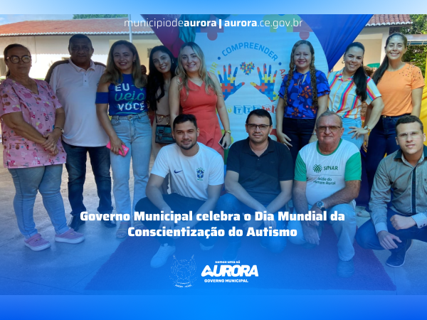 Governo Municipal celebra o Dia Mundial da Conscientização do Autismo