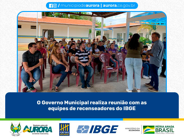Reunião com as equipes de recenseadores do IBGE